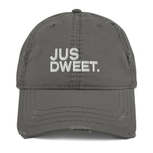 Load image into Gallery viewer, Jus Dweet Distressed Dad Hat