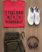 Load image into Gallery viewer, I tell Dad Jokes periodically Short-Sleeve T-Shirt