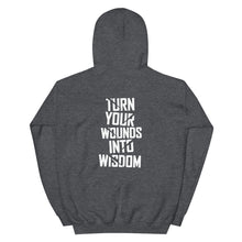 Load image into Gallery viewer, Turn your wounds into wisdom Unisex Hoodie