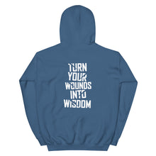 Load image into Gallery viewer, Turn your wounds into wisdom Unisex Hoodie