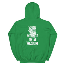 Load image into Gallery viewer, Turn your wounds into wisdom Unisex Hoodie