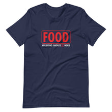 Load image into Gallery viewer, Food my second favorite F word Short-Sleeve Unisex T-Shirt