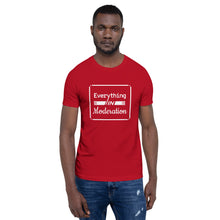 Load image into Gallery viewer, Everything In Moderation Short-Sleeve Unisex T-Shirt
