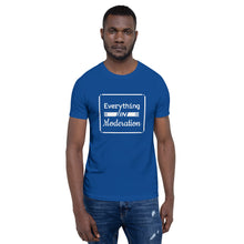 Load image into Gallery viewer, Everything In Moderation Short-Sleeve Unisex T-Shirt