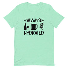 Load image into Gallery viewer, Always Hydrated Short-Sleeve Unisex T-Shirt