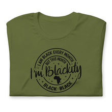 Load image into Gallery viewer, I'M BLACK EVERY MONTH Short-Sleeve Unisex T-Shirt