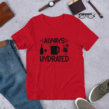 Load image into Gallery viewer, Always Hydrated Short-Sleeve Unisex T-Shirt