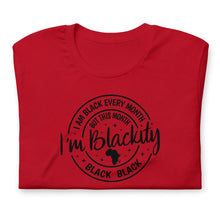 Load image into Gallery viewer, I'M BLACK EVERY MONTH Short-Sleeve Unisex T-Shirt