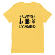 Load image into Gallery viewer, Always Hydrated Short-Sleeve Unisex T-Shirt