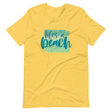 Load image into Gallery viewer, Life is a Beach Short-Sleeve Unisex T-Shirt