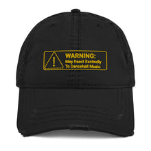 Load image into Gallery viewer, Warning! May React Excitedly To Dancehall Music Distressed Dad Hat
