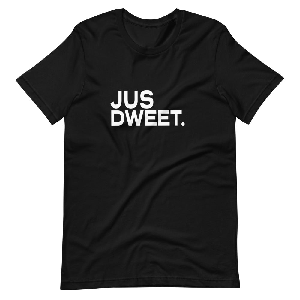 JUS DWEET Short-Sleeve Unisex T-Shirt